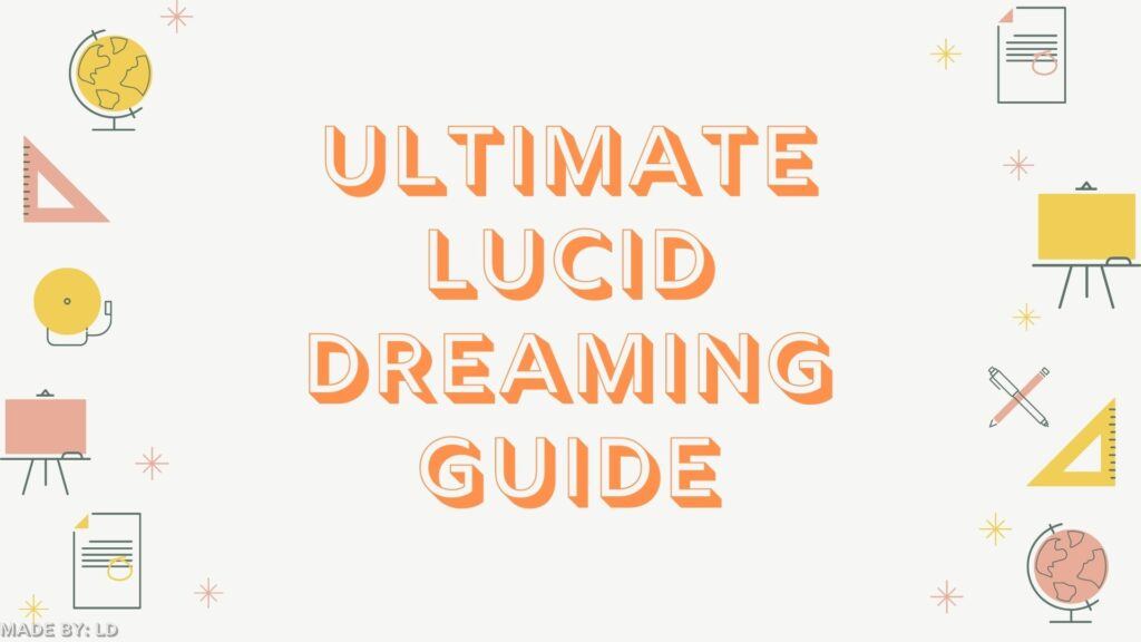 Lucid dreaming guide